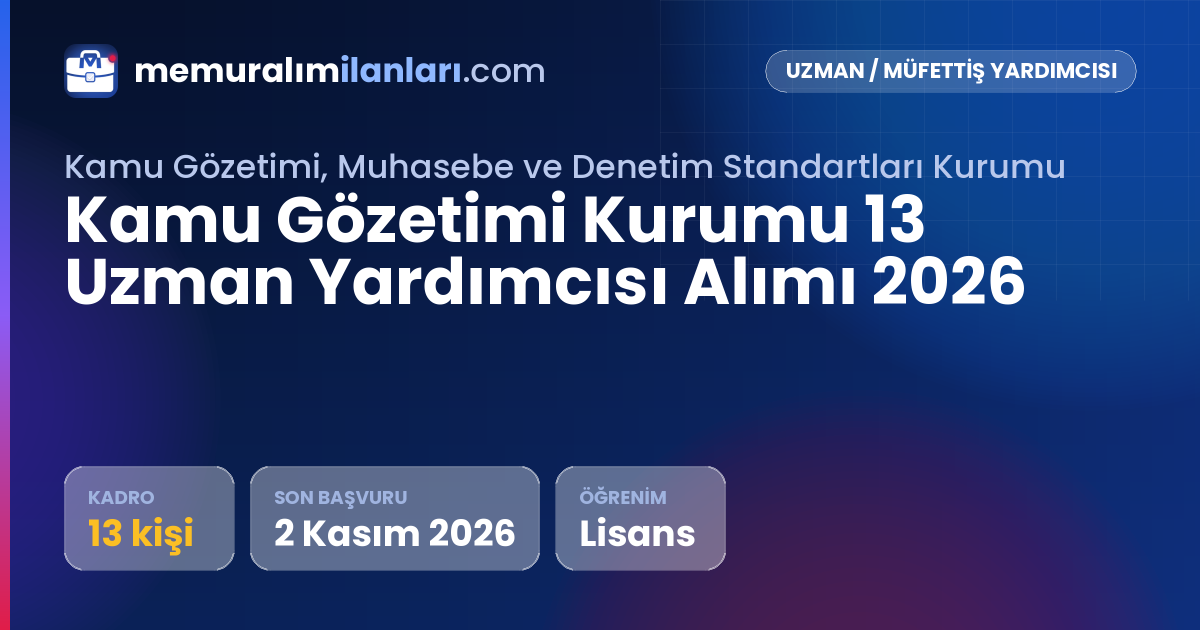 Kamu Gözetimi Kurumu 13 Uzman Yardımcısı Alımı 2026 — ilan kartı: 13 kadro, son başvuru 2 Kasım 2026